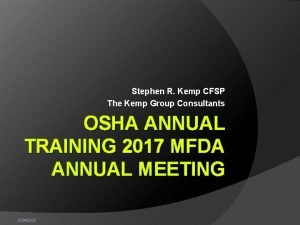 Stephen R Kemp CFSP The Kemp Group Consultants