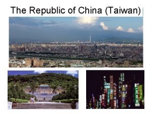 The Republic of China Taiwan Republic of China