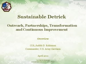 Sustainable Detrick Outreach Partnerships Transformation and Continuous Improvement