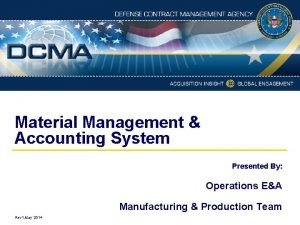 Material management and accounting system
