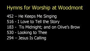 Hymns for Worship at Woodmont 452 516 183