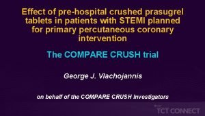 Effect of prehospital crushed prasugrel tablets in patients