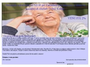 Obianske zdruenie SENIOR pri Zariaden pre seniorov a