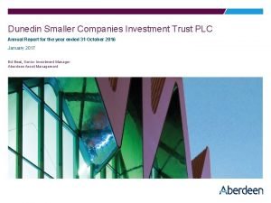 Dunedin smaller companies investment trust