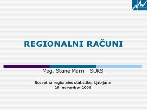 REGIONALNI RAUNI Mag Stane Marn SURS Sosvet za