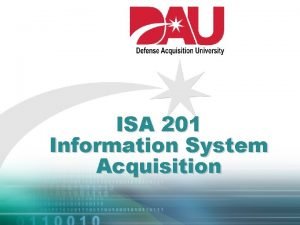 ISA 201 Information System Acquisition Lesson 13 Software