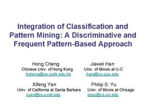 Integration of Classification and Pattern Mining A Discriminative