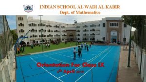 INDIAN SCHOOL AL WADI AL KABIR Dept of