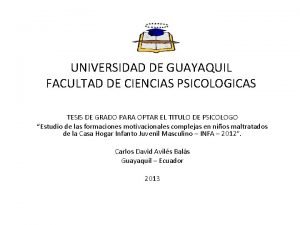 UNIVERSIDAD DE GUAYAQUIL FACULTAD DE CIENCIAS PSICOLOGICAS TESIS