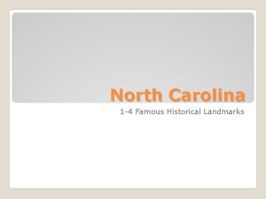 Famous landmarks in north carolina Famous landmarks in north carolina