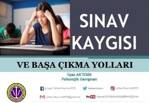 SINAV KAYGISI VE BAA IKMA YOLLARI lyas AKTEKN