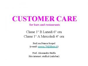 CUSTOMER CARE for bars and restaurants Classe 1