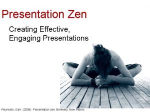 Presentation Zen Creating Effective Engaging Presentations Reynolds Garr