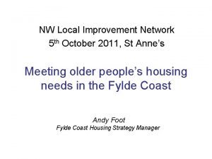 NW Local Improvement Network 5 th October 2011