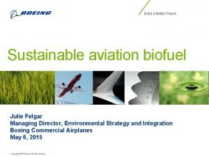 Build a Better Planet Sustainable aviation biofuel Julie