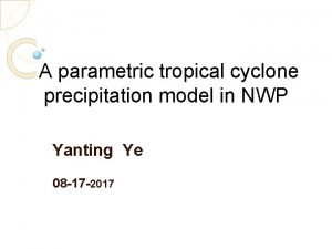 A parametric tropical cyclone precipitation model in NWP