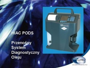 HIAC PODS Przenony System Diagnostyczny Oleju Zagroenia zwizane