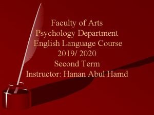 Faculty of Arts Psychology Department English Language Course