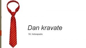 Dan kravate 18 listoopada Nacionalni simboli nekih drava