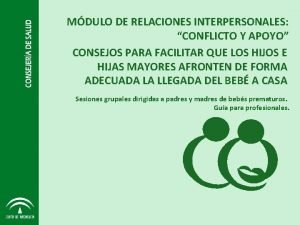 MDULO DE RELACIONES INTERPERSONALES CONFLICTO Y APOYO CONSEJOS
