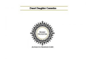 Daughter cosmetics Daughter cosmetics
