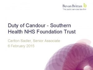 Duty of Candour Southern Health NHS Foundation Trust