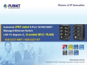 Industrial IP 67 rated 6 Port 101000 T