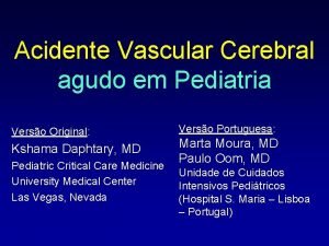 Acidente Vascular Cerebral agudo em Pediatria Verso Original