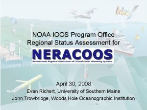 NOAA IOOS Program Office Regional Status Assessment for