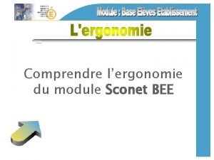Comprendre lergonomie du module Sconet BEE La page