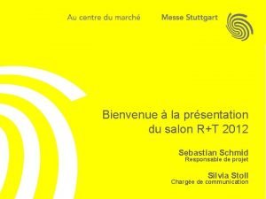 Bienvenue la prsentation RT du salon RT 2012