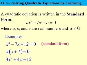 Factored quadratic equation