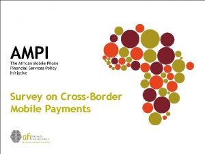 Survey on CrossBorder Mobile Payments Survey on CrossBorder