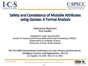 Safety and Consistency of Mutable Attributes using Quotas
