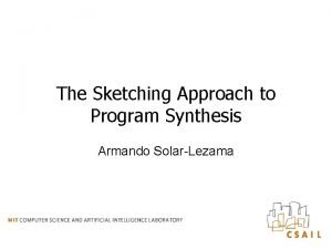 Armando solar-lezama sketch c like language with holes