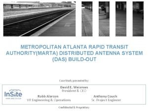 METROPOLITAN ATLANTA RAPID TRANSIT AUTHORITYMARTA DISTRIBUTED ANTENNA SYSTEM