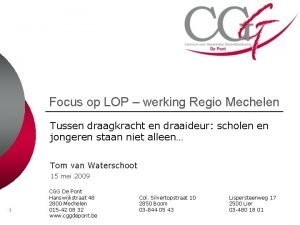 Focus op LOP werking Regio Mechelen Tussen draagkracht