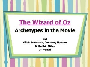 Wizard of oz archetypes