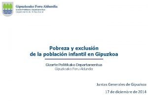 Pobreza y exclusin de la poblacin infantil en