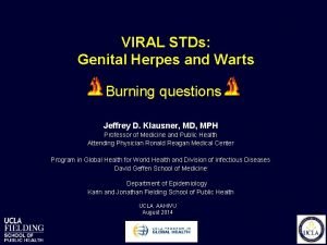 VIRAL STDs Genital Herpes and Warts Burning questions