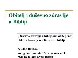 Obitelj i duevno zdravlje u Bibliji Duevno zdravlje