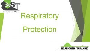 Respiratory Protection Respirator Selection When a respirator is