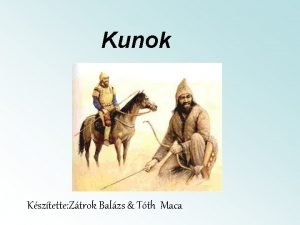 Kunok jelentése