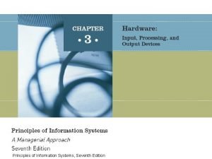 Principles of Information Systems Seventh Edition Assembling an