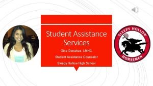 Student Assistance Services Gina Donahue LMHC Student Assistance