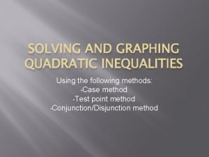 Graphing quadratic inequalities