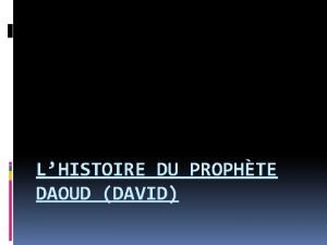 Histoire du prophète daoud