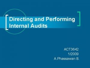 Directing and Performing Internal Audits ACT 3642 12009