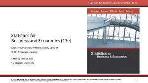 Statistics for Business and Economics 13 e Slides