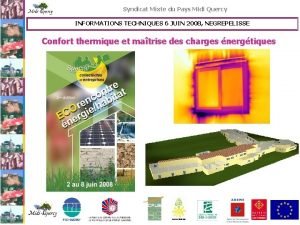 Syndicat Mixte du Pays Midi Quercy INFORMATIONS TECHNIQUES